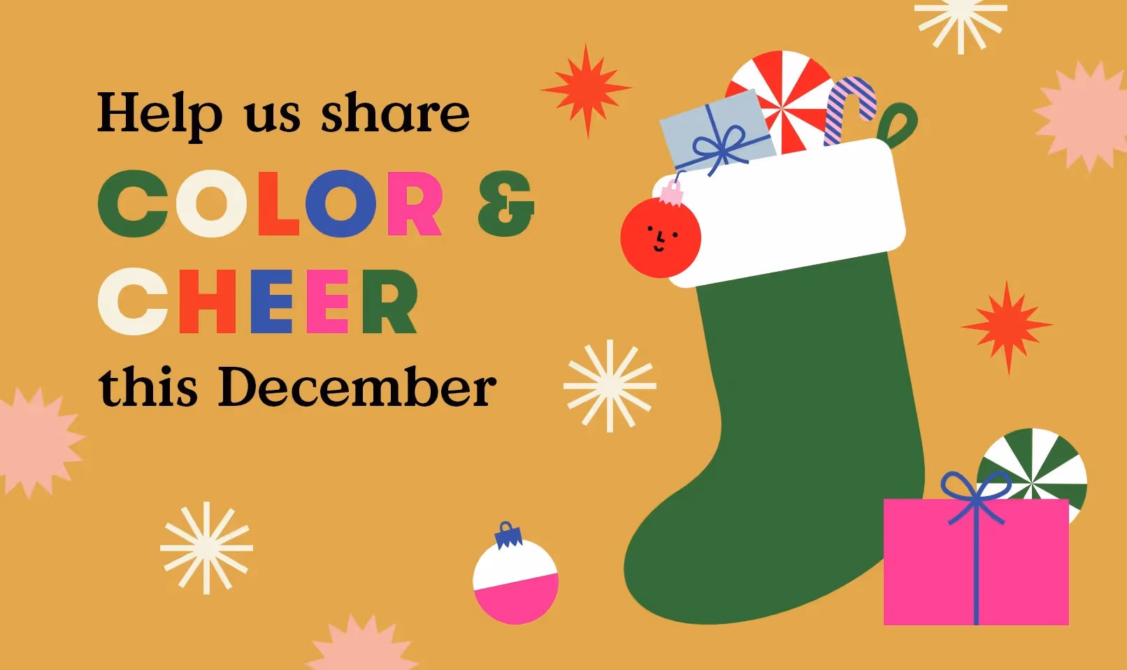 Help Us Share Color and Cheer This Holiday Season!